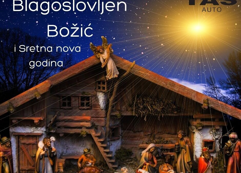 Blagoslovljen Božić i Sretna nova 2024 godina